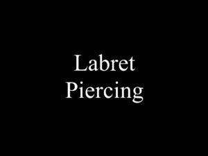 Labret Piercing