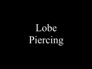 Lobe Piercing