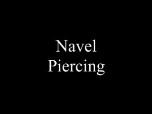 Navel Piercing