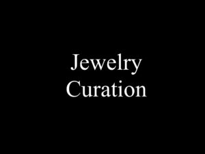 Jewelry Curation